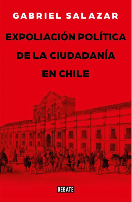 EXPOLIACION POLITICA DE LA CIUDADANIA EN CHILE-DEBATE