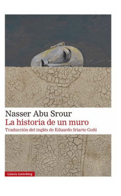 HISTORIA DE UN MURO,LA-GALAXIA GUTENBERG