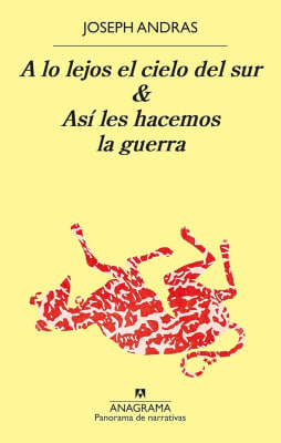 A LO LEJOS EL CIELO DEL SUR Y ASI LES HACEMOS LA GUERRA-ANAGRAMA PENGUIN
