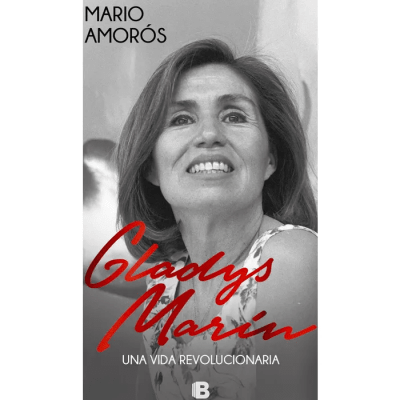 GLADYS MARIN UNA VIDA REVOLUCIONARIA-B PENGUIN