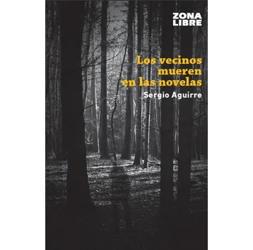 LOS VECINOS MUEREN EN LAS NOVELAS-ZONA LIBRE NORMA SANTILLANA