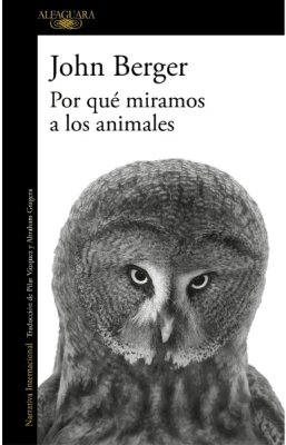 POR QUE MIRAMOS A LOS ANIMALES-ALFAGUARA
