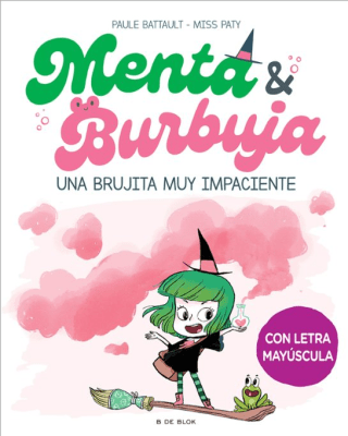 MENTA Y BURBUJA 1 UNA BRUJITA MUY IMPACIENTE TD-B DE BLOK PENGUIN