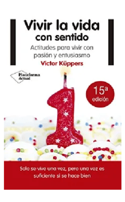 VIVIR LA VIDA CON SENTIDO-PLATAFORMA ACTUAL1
