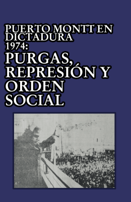 PUERTO MONTT EN DICTADURA 1974-REGIONALES