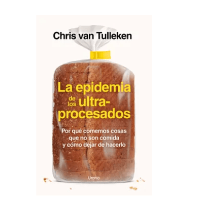 EPIDEMIA DE LOS ULTRAPROCESADOS,LA-URANO