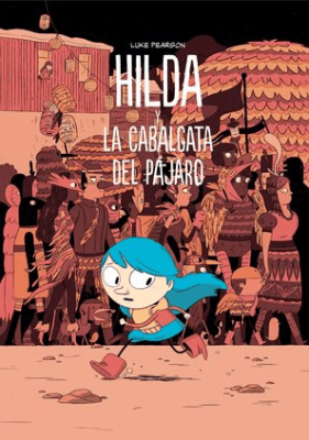 HILDA Y LA CABALGATA DEL PAJARO TD-LIBERALIA