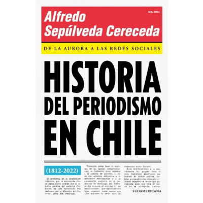 HISTORIA DEL PERIODISMO EN CHILE-SUDAMERICANA PENGUIN