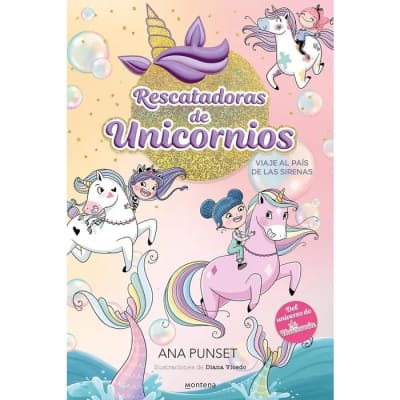RESCATADORAS DE UNICORNIOS 1  - VIAJE AL PAIS DE LAS SIRENAS - MONTENA-PENGUIN