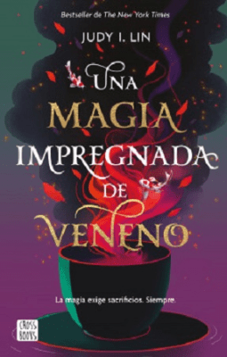 UNA MAGIA IMPREGNADA DE VENENO-CROSS BOOKS