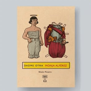 DADME OTRA MONJA ALFEREZ-SOMOS LIBROS LIBERALIA