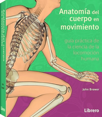 ANATOMIA DEL CUERPO EN MOVIMIENTO-LIBRERO CONTRAPUNTO