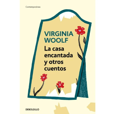 CASA ENCANTADA Y OTROS CUENTOS, LA - DEBOLSILLO - PENGUIN RANDOM