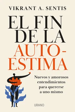 FIN DE LA AUTOESTIMA,EL-URANO