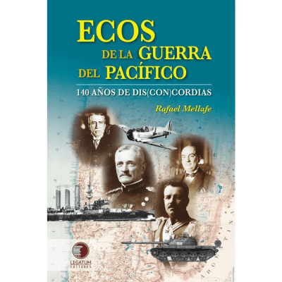 ECOS DE LA GUERRA DEL PACIFICO-LEGATUM