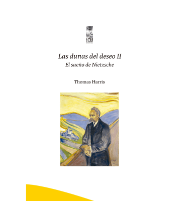 DUNAS DEL DESEO II,LAS EL SUEÑO DE NIETZSCHE-LOM