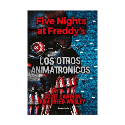 FIVE NIGHTS AT FREDDYS LOS OTROS ANIMATRONICOS-ROCAEDTORIAL PENGUIN