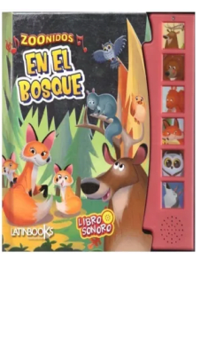 ZOONIDOS EN EL BOSQUE TD LIBRO SONORO-LATINBOOKS