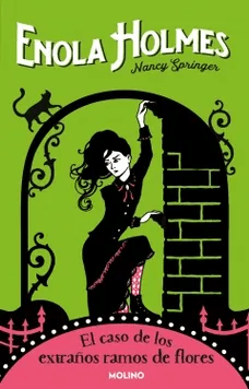 ENOLA HOLMES 3 EL CASO DE LOS EXTRAÑOS RAMOS DE FLORES-MOLINO PENGUIN1