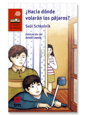 HACIA DONDE VOLARAN LOS PAJAROS?-SM-ROJO