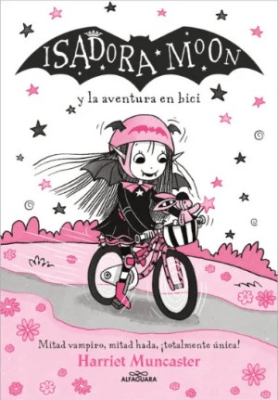 ISADORA MOON Y LA AVENTURA EN BICI-ALFAGUARA