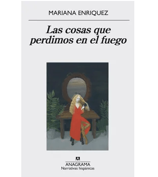COSAS QUE PERDIMOS EN EL FUEGO,LAS-ANAGRAMA