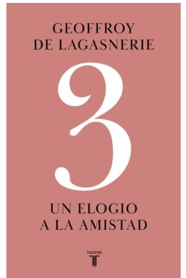 3 UN ELOGIO DE LA AMISTAD-TAURUS