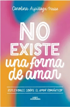 NO EXISTE UNA FORMA DE AMAR-ALFAGUARA PENGUIN