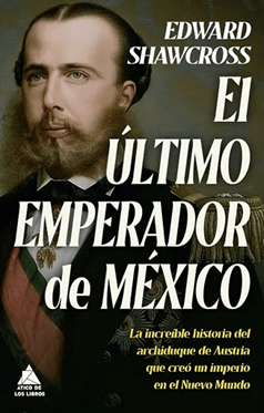 ULTIMO EMPERADOR DE MEXICO,EL TD-ATICO LIBROS URANO