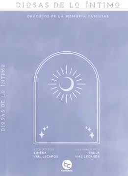 DIOSAS DE LA INTIMO ORACULOS DE LA MEMORIA FAMILIAR-TRAYECTO