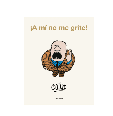 A MI NO ME GRITE-LUMEN