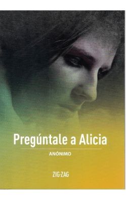 PREGUNTALE A ALICIA-OBRAS ESCOGIDAS