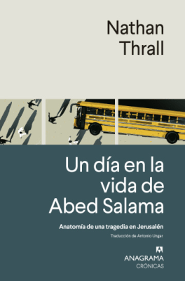 UN DIA EN LA VIDA DE ABED SALAMA-ANAGRAMA PENGUIN