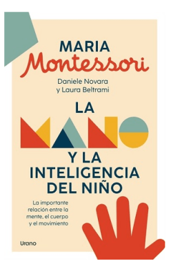 MANO Y LA INTELIGENCIA DEL NIÑO,LA-URANO