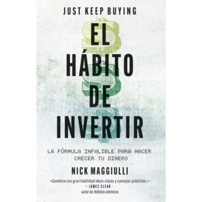 HABITO DE INVERTIR,EL-JUST KEEP BUYING-PENINSULA PLANETA