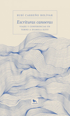 ESCRITURAS CANOERAS VIAJES Y CONFERENCIAS-HUEDERS LIBERALIA