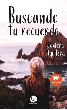 BUSCANDO TU RECUERDO-WATTPAD TRAYECTO1