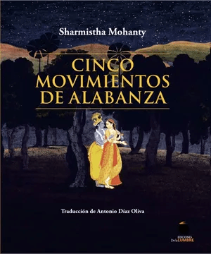 CINCO MOVIMIENTOS DE ALABANZA-EDIC. DE LA LUMBRE LIBERALIA