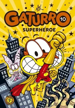 GATURRO 10 SUPERHEROE - PRIMERA SUDAMERICANA