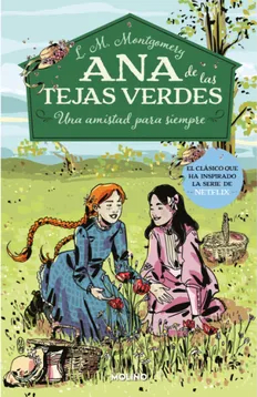 ANA DE LAS TEJAS VERDES 2-UNA AMISTAD PARA SIEMPRE-MOLINO PENGUIN