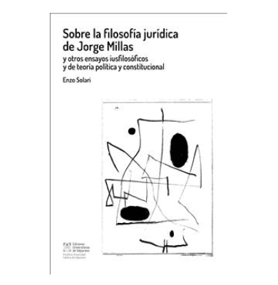 SOBRE LA FILOSOFIA JURIDICA DE JORGE MILLAS (EUV)1