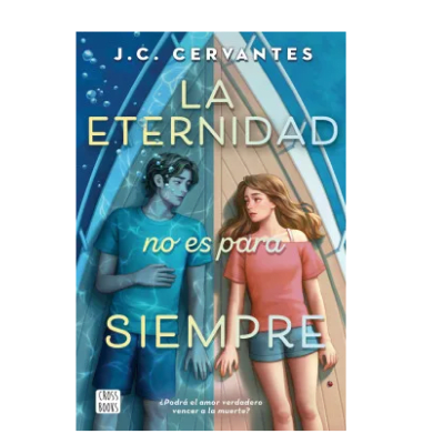 ETERNIDAD NO ES PARA SIEMPRE,LA-CROSS BOOKS