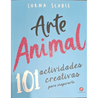 ARTE ANIMAL 101 ACTIVIDADES CREATIVAS PARA INSPIRARTE-CONTRAPUNTO