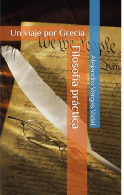 UN VIAJE POR GRECIA , FILOSOFIA PRACTICA1