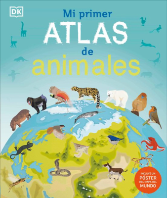 MI PRIMER ATLAS DE ANIMALES TD-DK PENGUIN