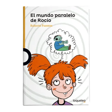 MUNDO PARALELO DE ROCIO-NARANJO SANTILLANA