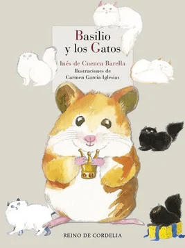 BASILIO Y LOS GATOS TD-REINO DE CORDELIA FERNANDEZ DE CASTRO