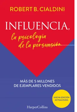 INFLUENCIA LA PSICOLOGIA DE LA PERSUASION-HARPERCOLLINS