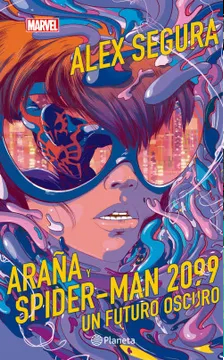 ARAÑA Y SPIDER-MAN 2099 UN FUTURO OSCURO-PLANETA