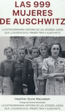999 MUJERES DE AUSCHWITZ,LAS-ROCAEDITORIAL PENGUIN